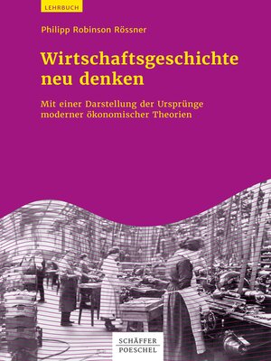 cover image of Wirtschaftsgeschichte neu denken